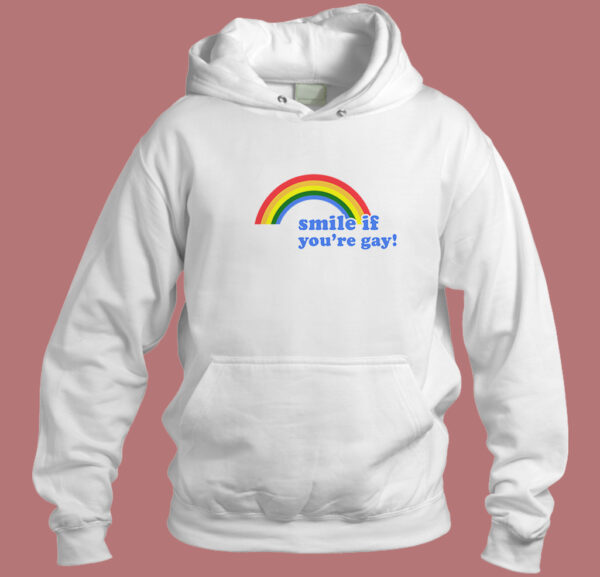 Smile If You’re Gay Hoodie Style