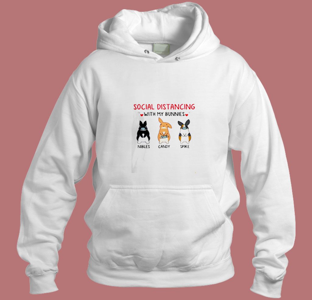 Social Distancing With My Bunnies Aesthetic Hoodie Style Social Distancing With My Bunnies Aesthetic Hoodie Style