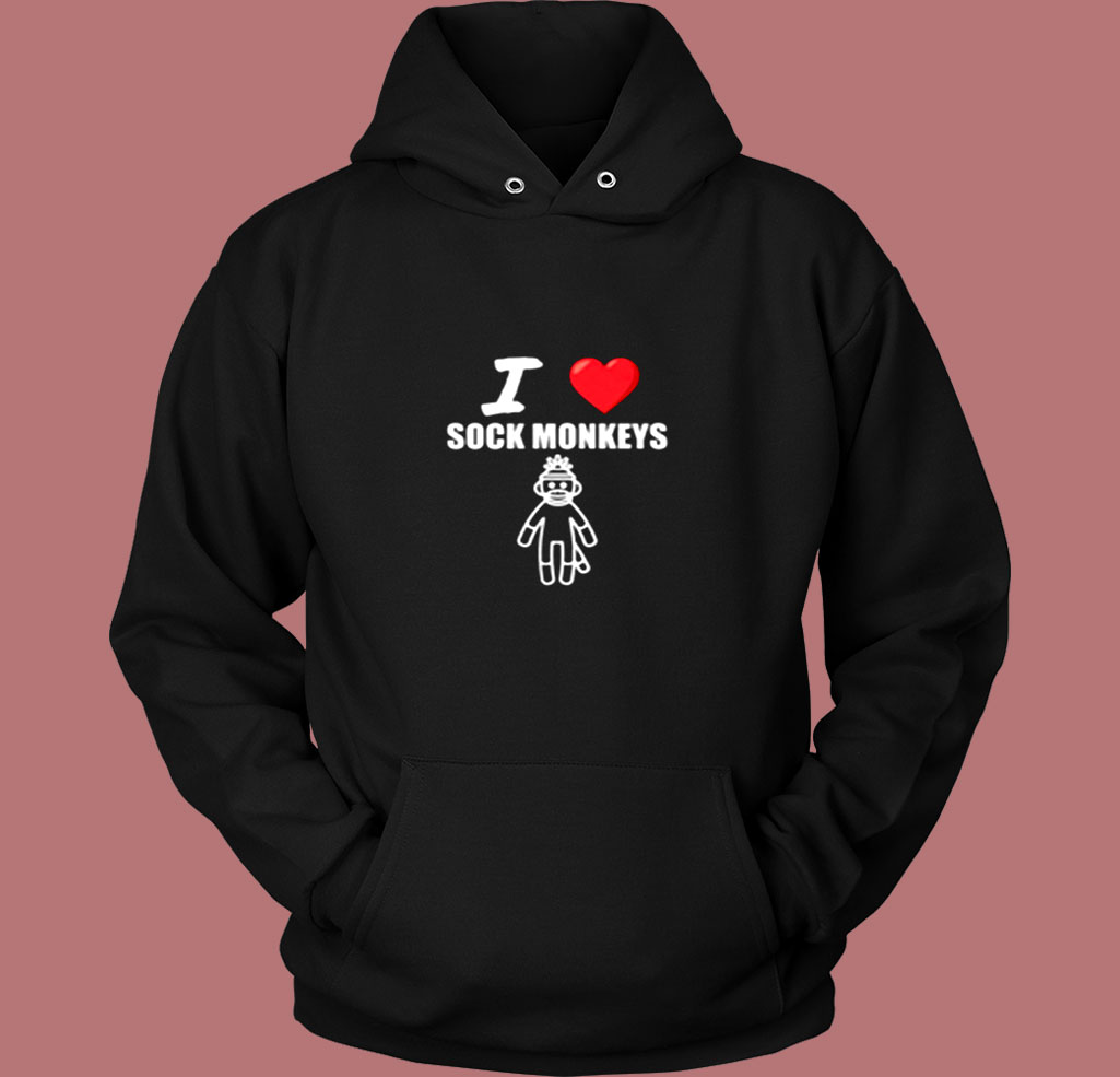 Sock Monkey Shirt I Love Sock Monkeys Vintage Hoodie Sock Monkey Shirt I Love Sock Monkeys Vintage Hoodie