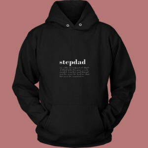 Stepdad Definition 80s Hoodie