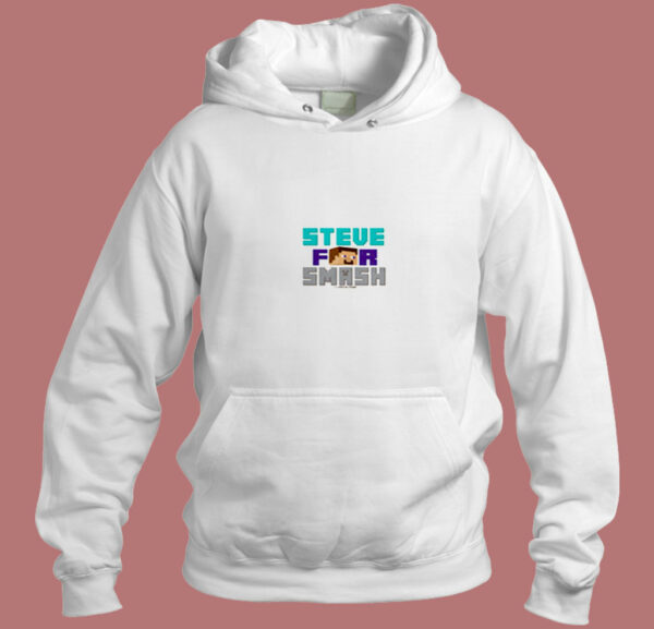 Steve For Smash Aesthetic Hoodie Style