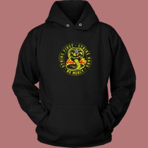 Strike First Strike Hard No Mercy Hoodie Style