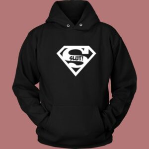 Superslut Superman Slut Hoodie Style