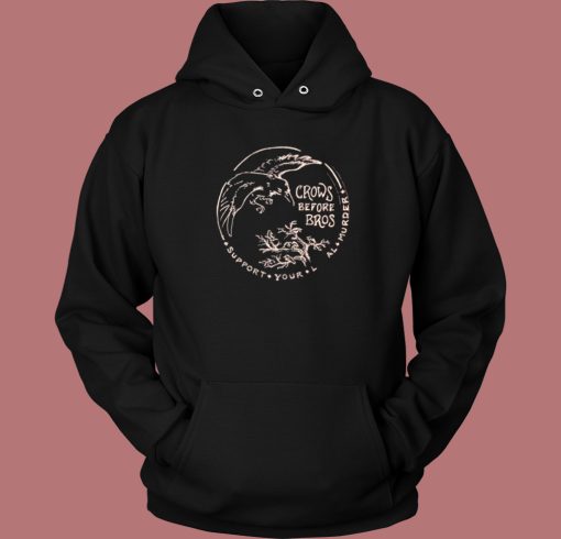 Support Your Local Murder Hoodie Style On Sale Support Your Local Murder Hoodie Style On Sale
