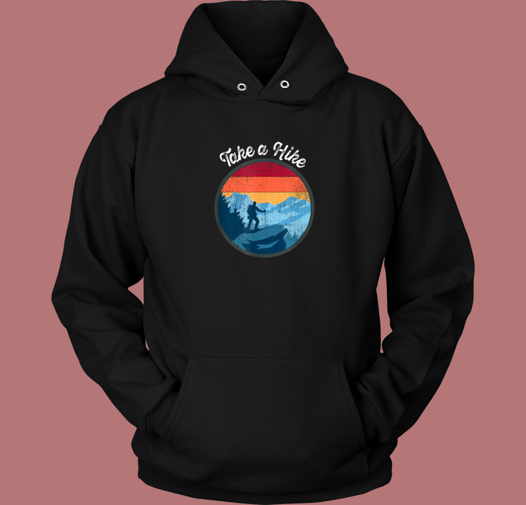 Take A Hike Retro Hoodie Style Take A Hike Retro Hoodie Style