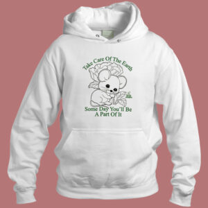 Take Care Of The Earth Hoodie Style