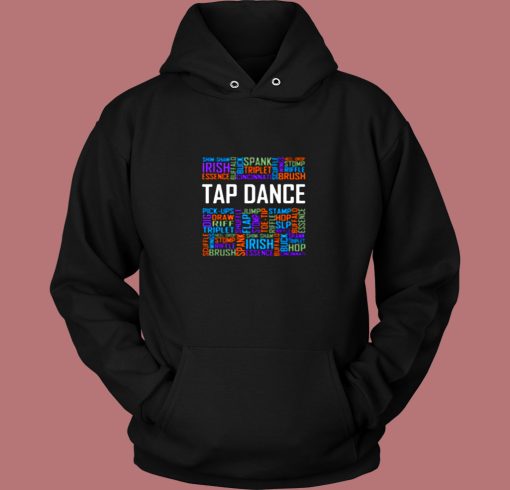 Tap Dance Words Vintage Hoodie Tap Dance Words Vintage Hoodie