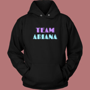 Team Ariana Vanderpump Hoodie Style