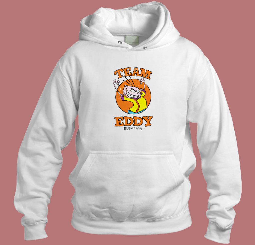 Team Eddy Ed Edd Hoodie Style Team Eddy Ed Edd Hoodie Style