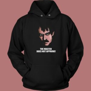 The Master Does Not Approve Hoodie Style