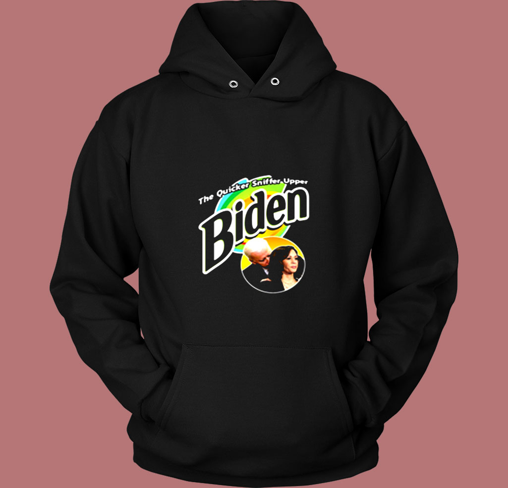 The Quicker Sniffer Upper Biden Vintage Hoodie The Quicker Sniffer Upper Biden Vintage Hoodie