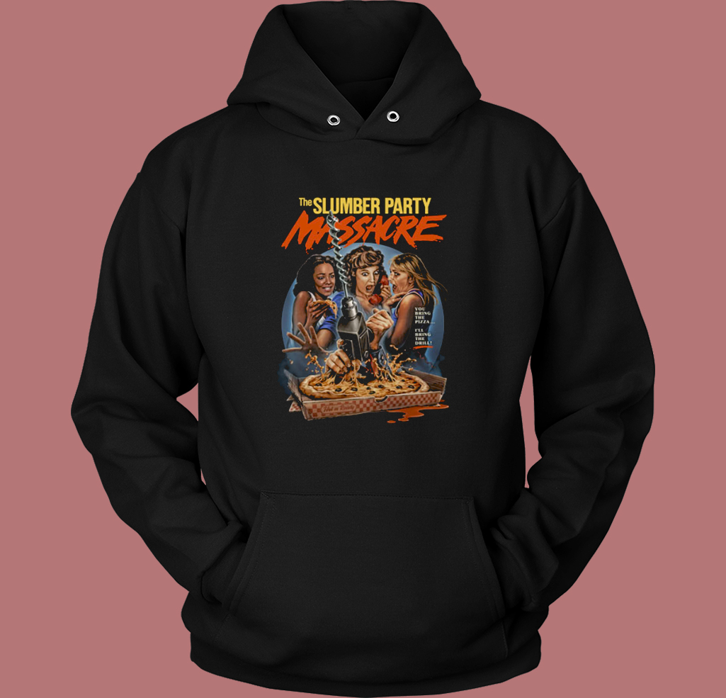 The Slumber Party Massacre Hoodie Style The Slumber Party Massacre Hoodie Style