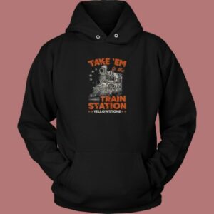 The Train Station Yellowstone Hoodie Style