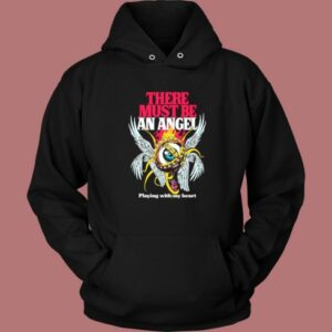 There Must Be An Angel Hoodie Style