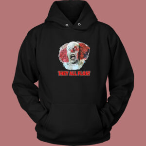 They All Float It The Movie Hoodie Style