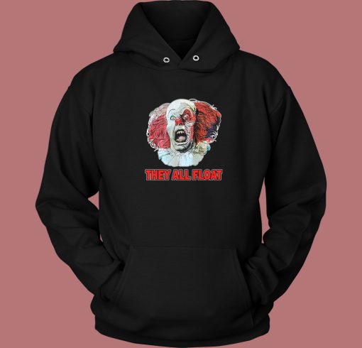 They All Float It The Movie Hoodie Style They All Float It The Movie Hoodie Style