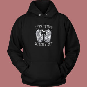 Thick Thighs Witch Hoodie Style