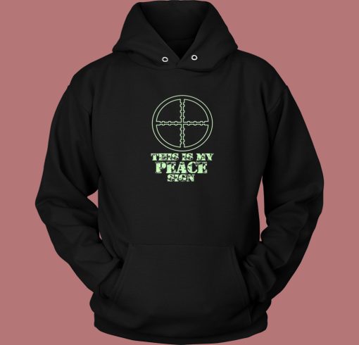 This Is My Peace Sign Hoodie Style This Is My Peace Sign Hoodie Style