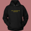 This Is What Therapy Has Done For Me Hoodie Style