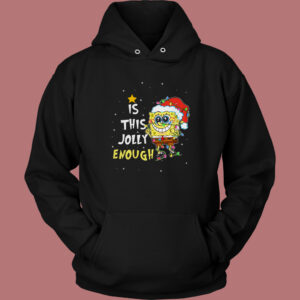 This Jolly Enough Aesthetic Hoodie Style