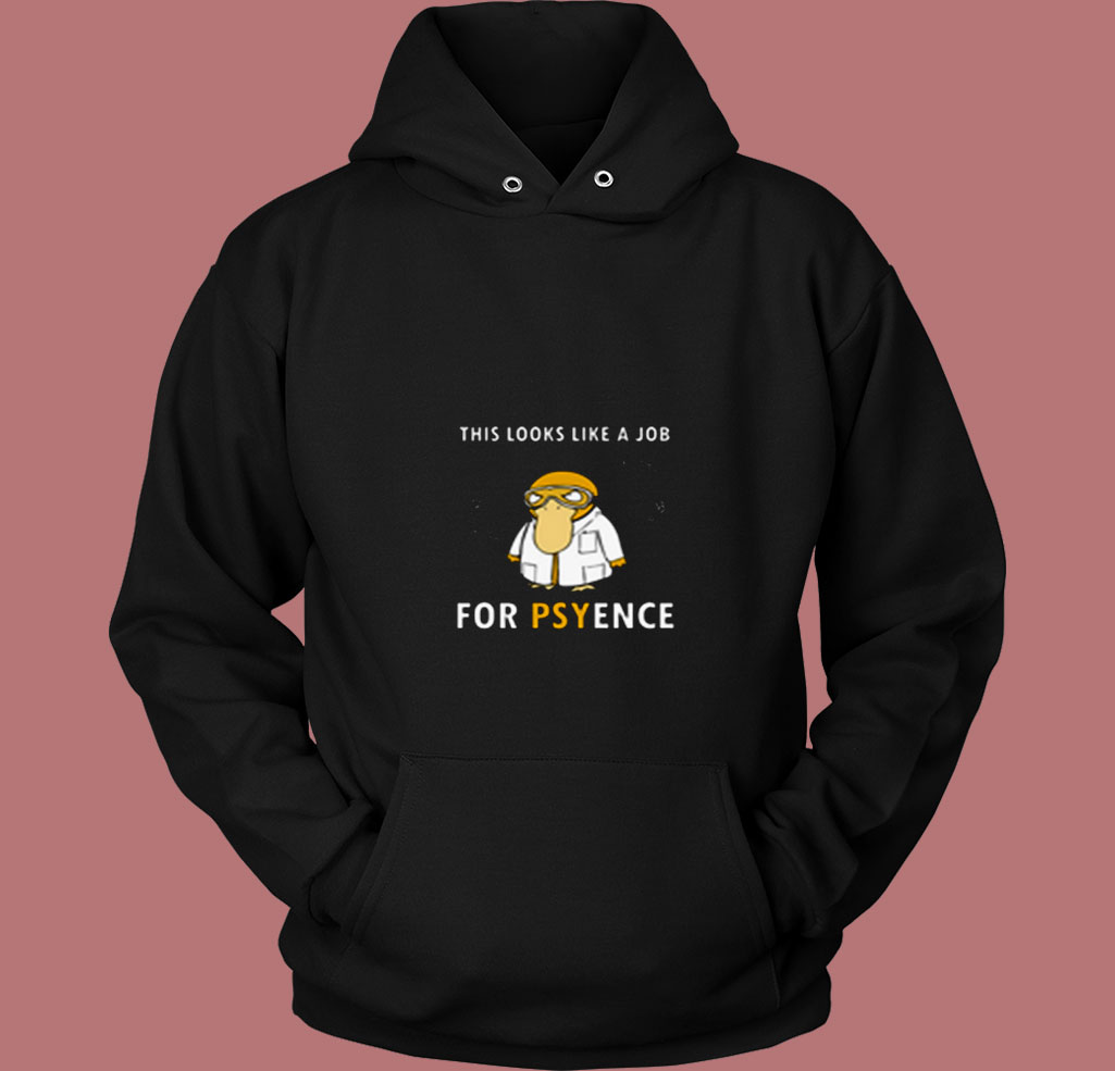 This Looks Like A Job For Psyence 80s Hoodie This Looks Like A Job For Psyence 80s Hoodie