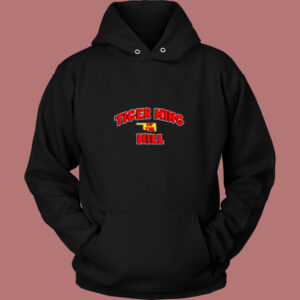 Tiger King Of The Hill Joe Exotic Vintage Hoodie