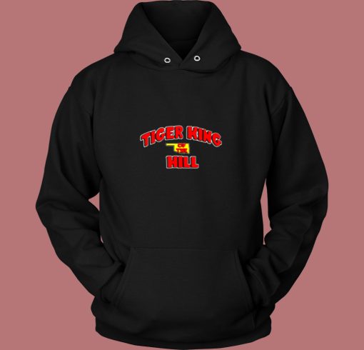 Tiger King Of The Hill Joe Exotic Vintage Hoodie Tiger King Of The Hill Joe Exotic Vintage Hoodie