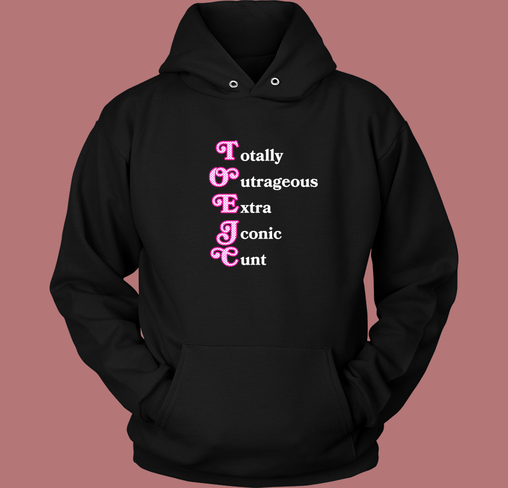 Totally Outrageous Xtra Iconic Cunt Hoodie Style Totally Outrageous Xtra Iconic Cunt Hoodie Style