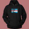 Trans Dudes Are Hotter Hoodie Style