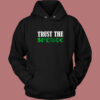 Trust The Science Hoodie Style