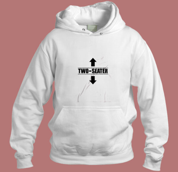 Two Seater Funny Aesthetic Hoodie Style