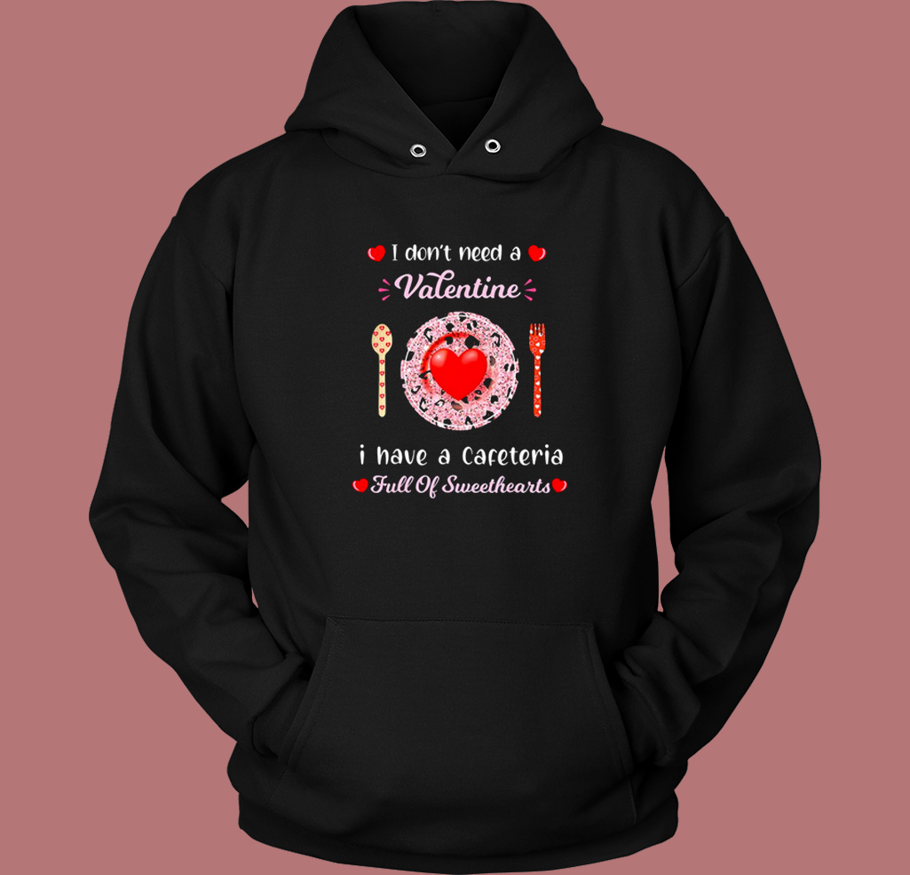 Valentines Day For Lunch Lady Cafeteria Hoodie Style Valentines Day For Lunch Lady Cafeteria Hoodie Style
