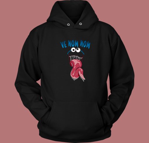 Ve Nom Nom Funny Hoodie Style Ve Nom Nom Funny Hoodie Style