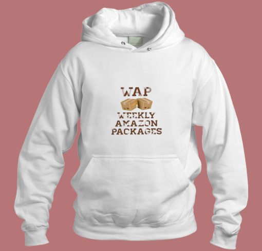Wap Weekly Amazon Packages Aesthetic Hoodie Style Wap Weekly Amazon Packages Aesthetic Hoodie Style