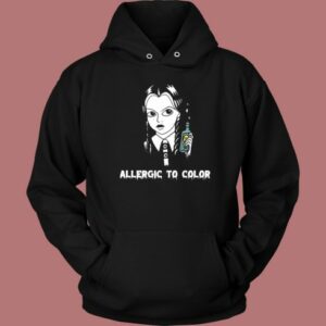 Wednesday Allergic To Color Hoodie Style