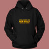 Welcome To New Jersey Now Go Home 80s Hoodie