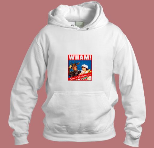 Wham Last Christmas Aesthetic Hoodie Style Wham Last Christmas Aesthetic Hoodie Style
