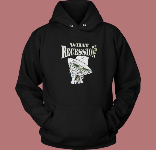 What Recession Stewie Hoodie Style What Recession Stewie Hoodie Style