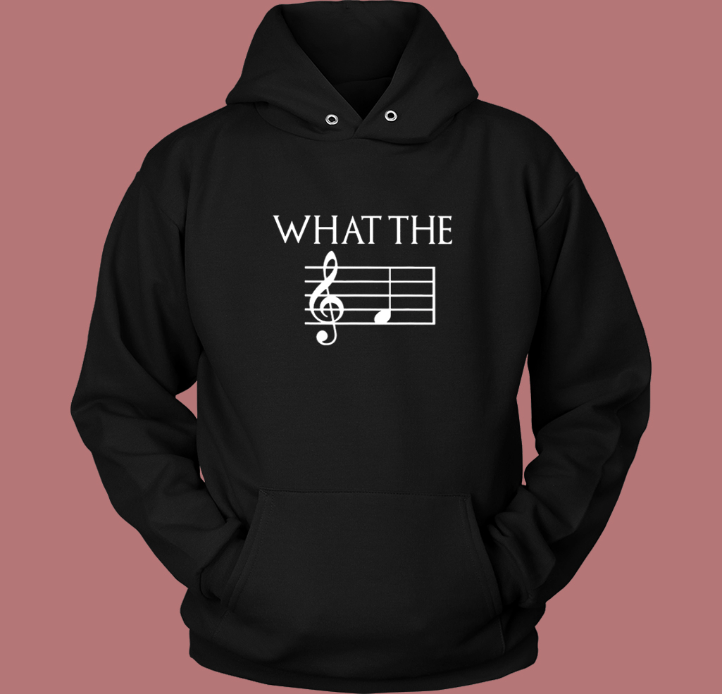 What The F Musical Note Hoodie Style What The F Musical Note Hoodie Style