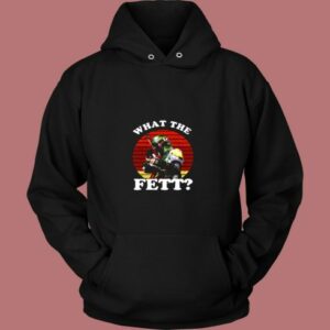 What The Fett Funny Star Wars Boba Fett Vintage Hoodie