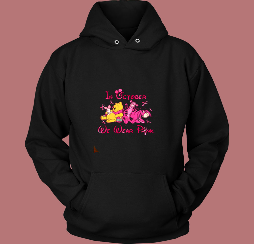 Winnie The Pooh Friends In October We Wear Pink Vintage Hoodie Winnie The Pooh Friends In October We Wear Pink Vintage Hoodie