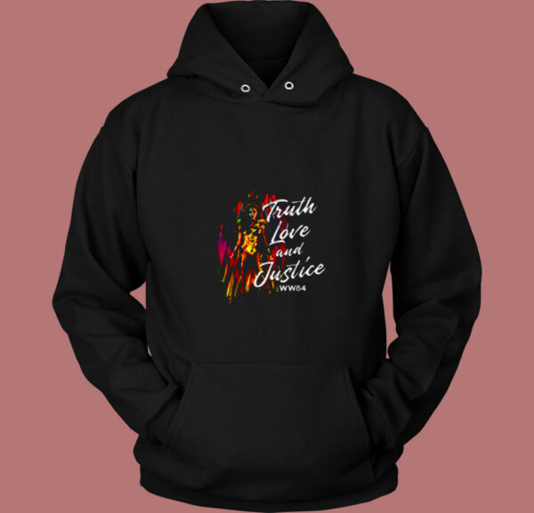 Wonder Woman Truth Love And Justice 80s Hoodie