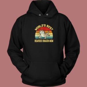 Worlds Best Bearded Dragon Mom Hoodie Style