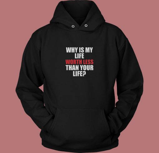 Worthless Life Aesthetic Hoodie Style Worthless Life Aesthetic Hoodie Style