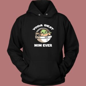 Yoda Best Mom Ever Hoodie Style
