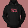 You Are Magical Hoodie Style