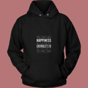 You Cant Buy Happines Car Lover 80s Hoodie