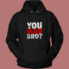 You Mad Bro Vintage Hoodie