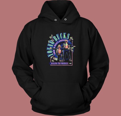 Young Bucks Killing The Bussnines Hoodie Style Young Bucks Killing The Bussnines Hoodie Style