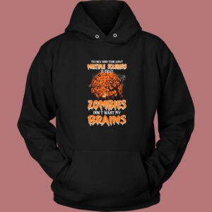 Zombies Dont Want My Brains Hoodie Style